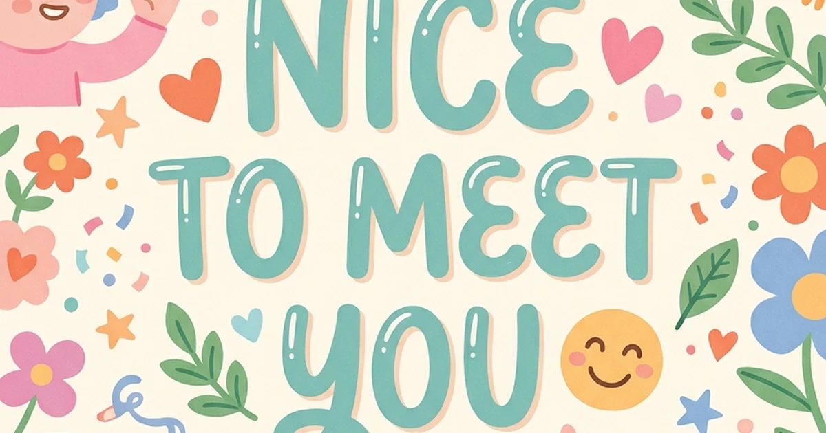 other ways to say nice to meet you