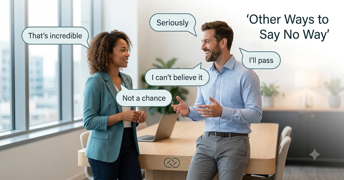other ways to say no way