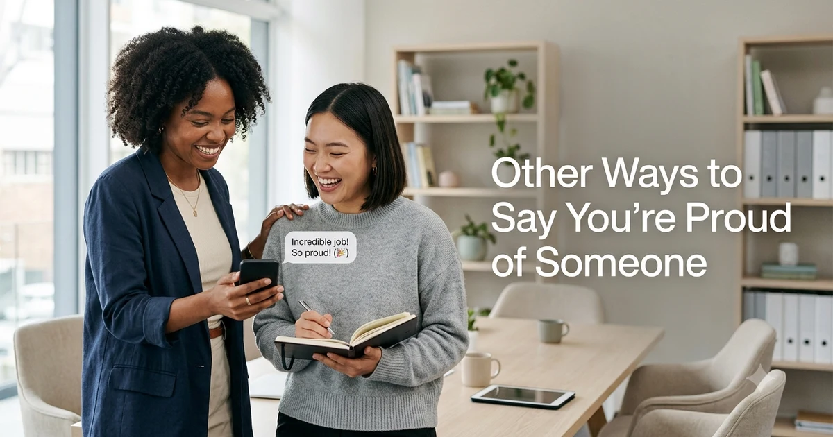 other ways to say you re proud of someone