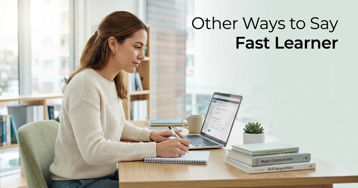Other Ways to Say Fast Learner