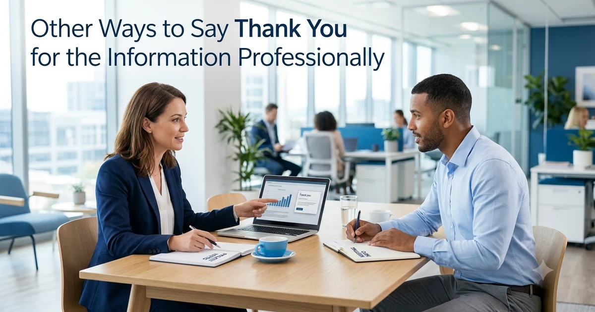 other ways to say thank you for the information professionally