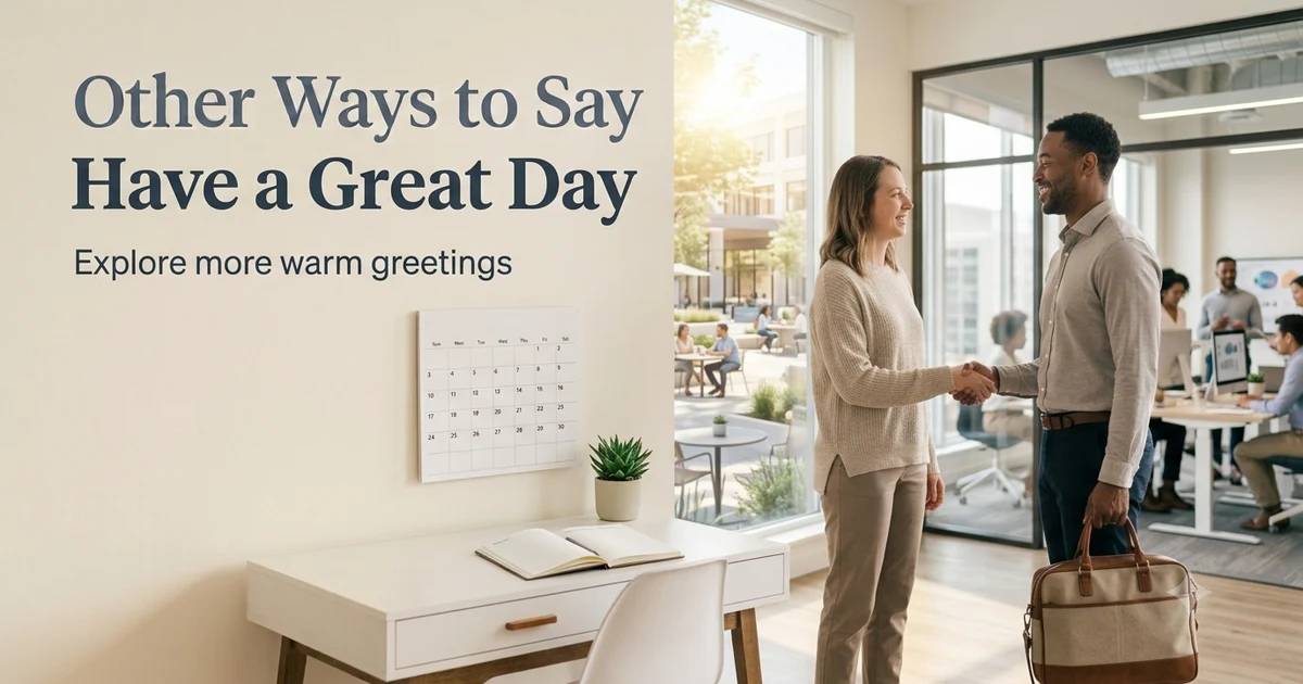 other ways to say have a great day